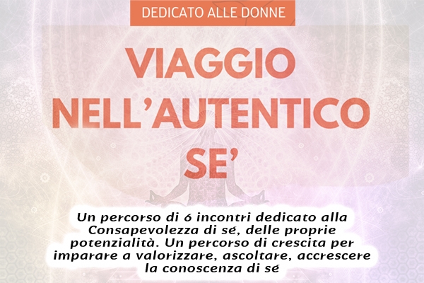 Viaggio nell'autentico Sè